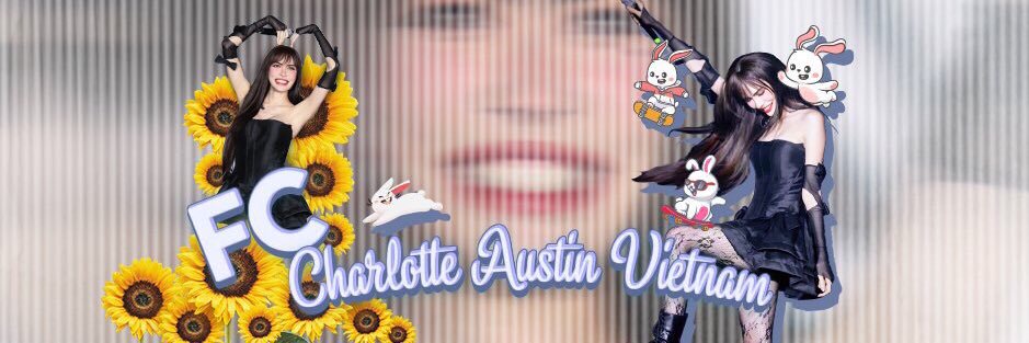 Charlotte Austin Vietnam ᙏ̤̫ ◡̈ 🇻🇳's banner