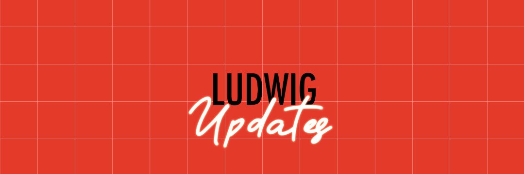 ludwig updates ✿'s banner
