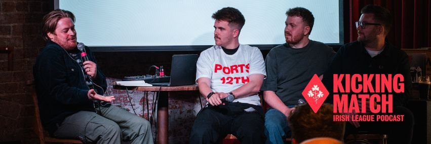 Kicking Match: An Irish League Podcast's banner