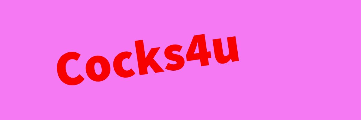 Cocks4u's banner