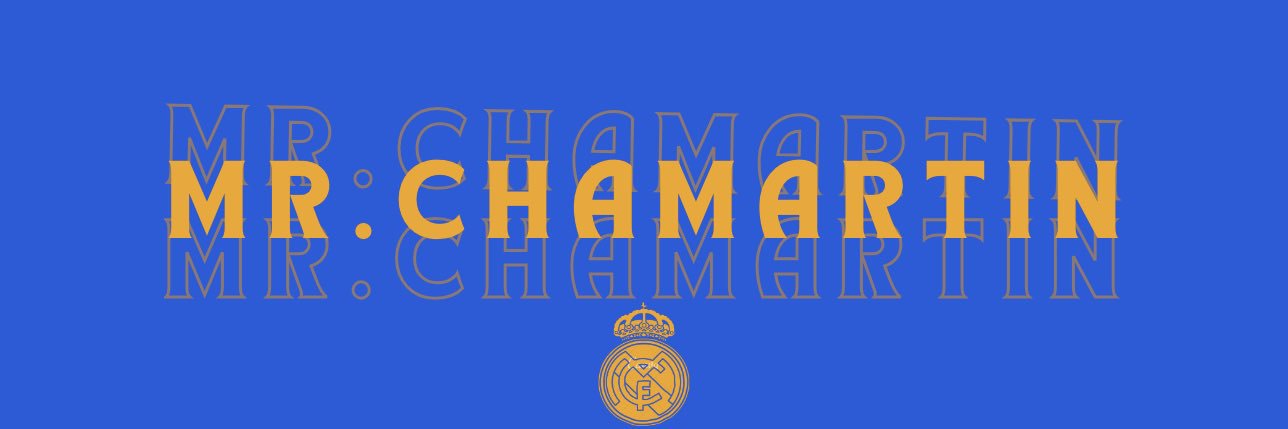 Mr.Chamartin's banner