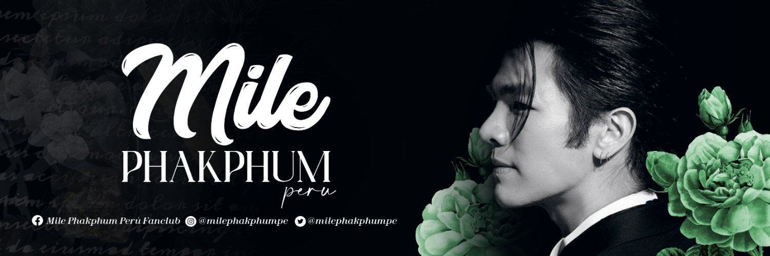 Mile Phakphum Perú Fanclub 🇵🇪's banner