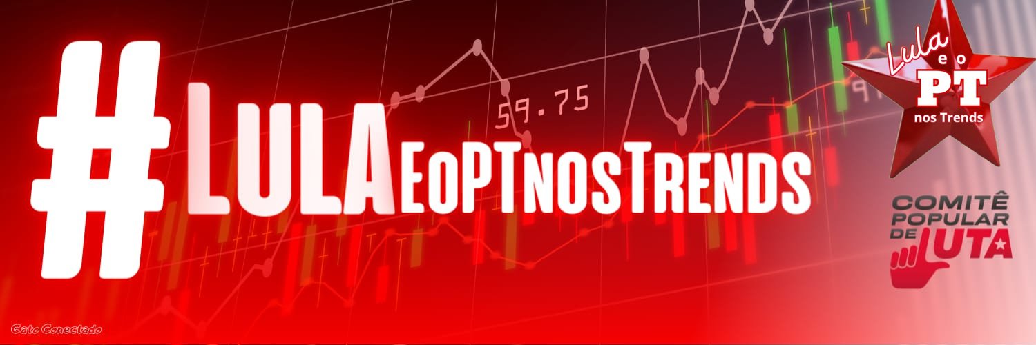 Lula PT nos Trends's banner