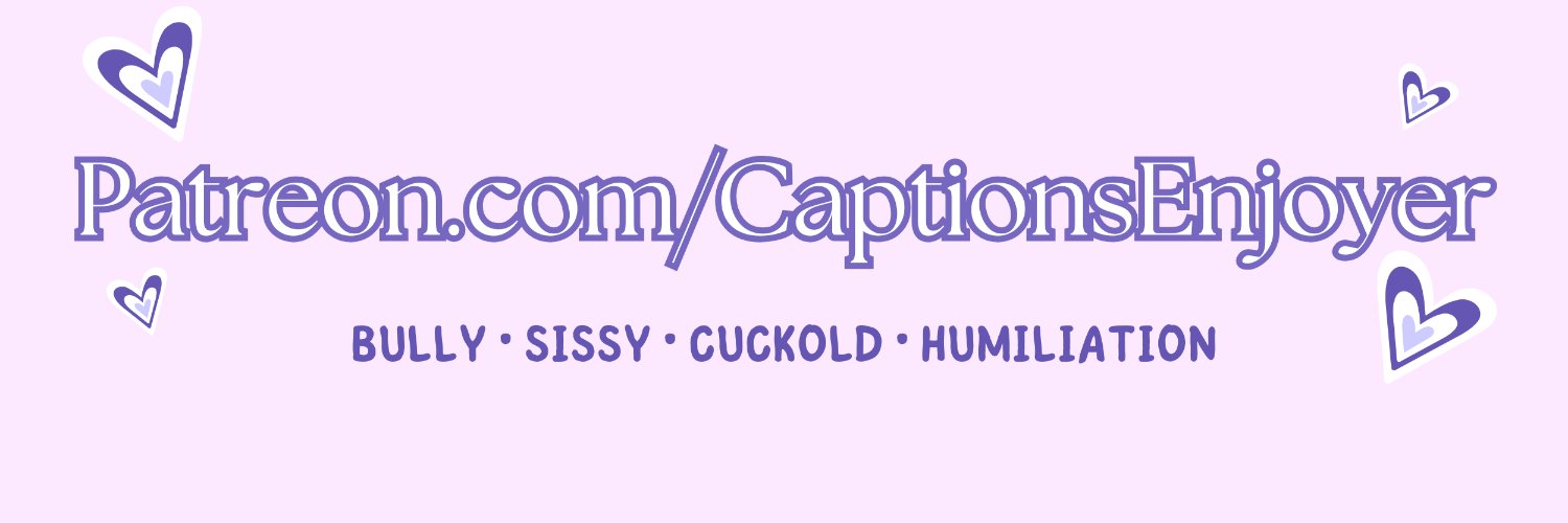 CaptionsEnjoyer's banner