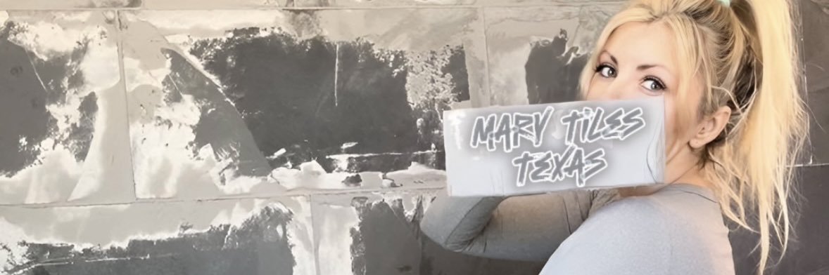 Mary Tiles Texas's banner