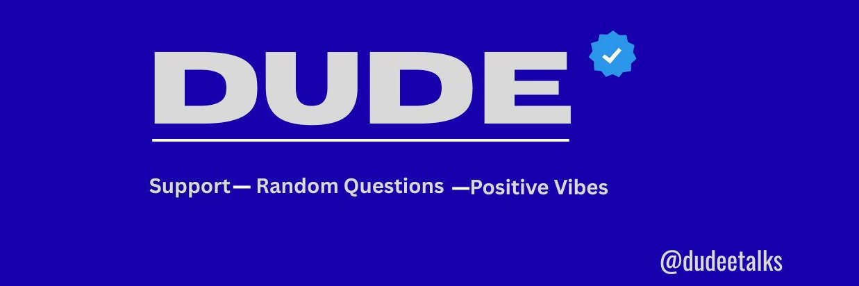 DUDE's banner