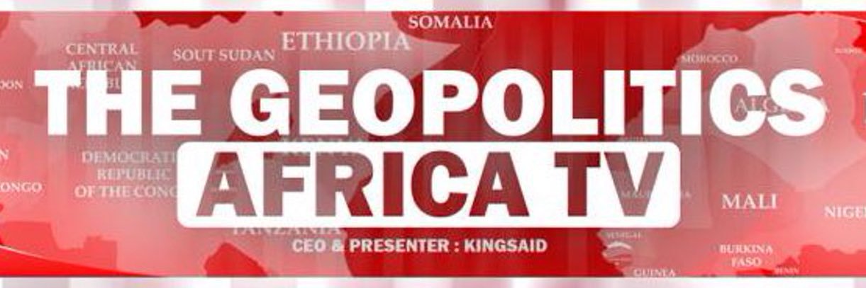 GeopoliticsAfricaTv's banner