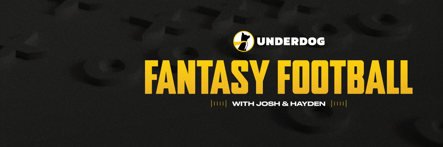 Underdog Fantasy Football - Josh & Hayden's banner