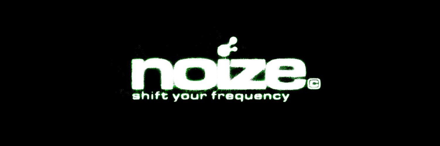 NOIZE 🔊's banner