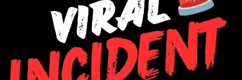 Viral Incident's banner