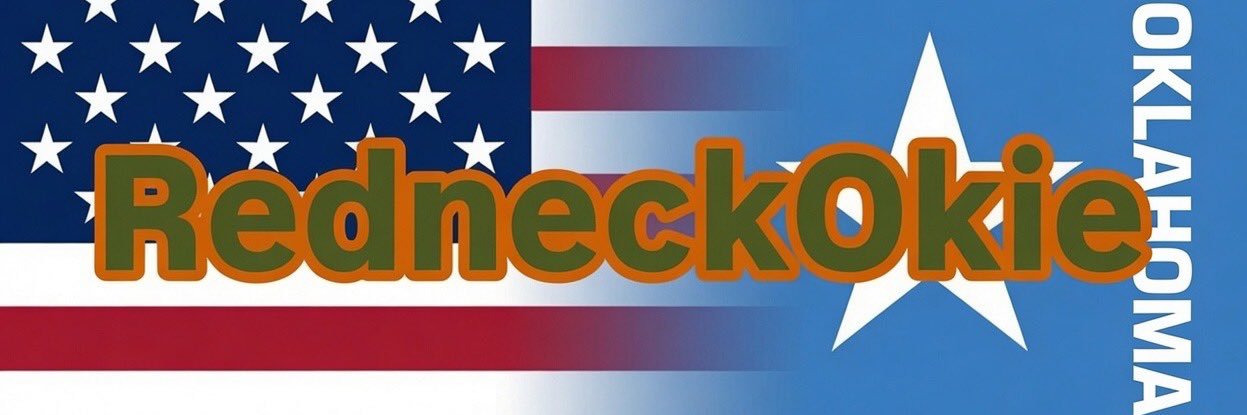 RedneckOkie🇺🇸's banner
