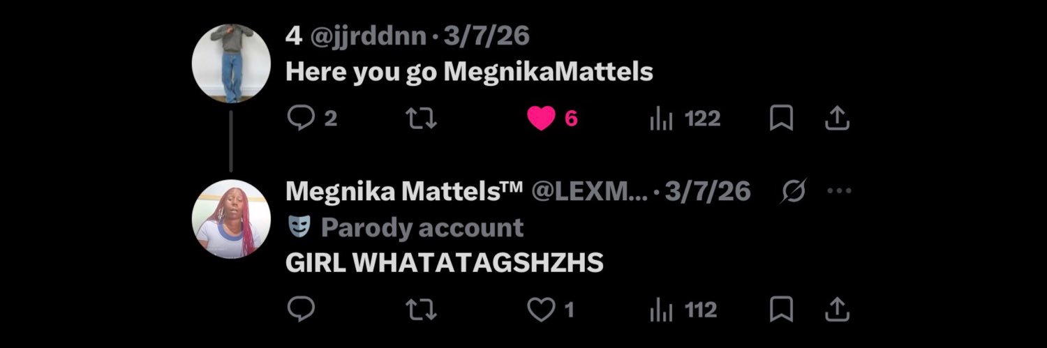 Megnika Mattels™'s banner