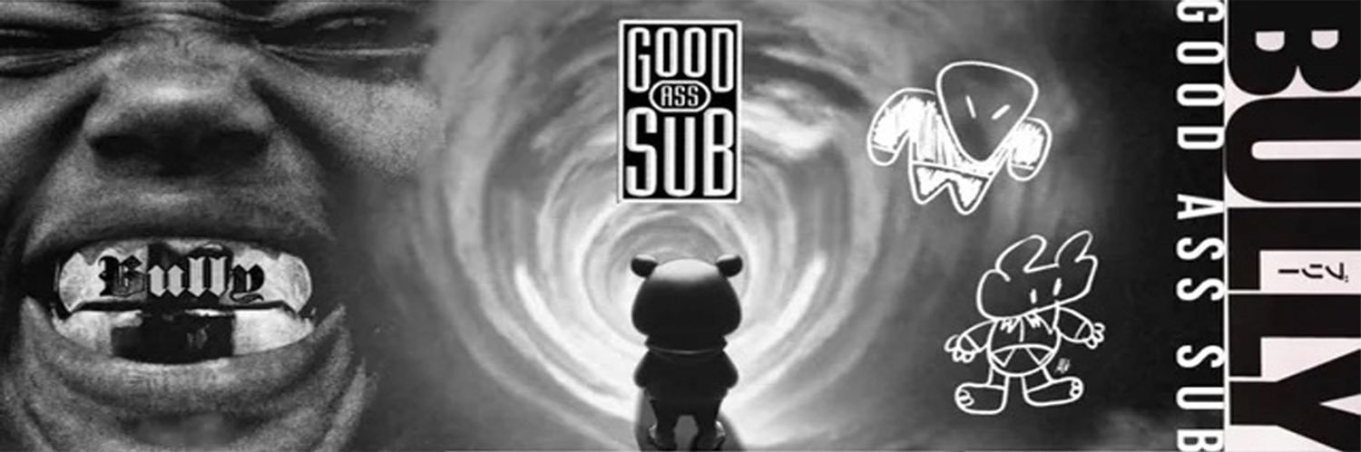 GoodAssSub's banner