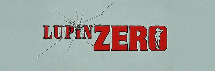 アニメ『LUPIN ZERO』公式's banner