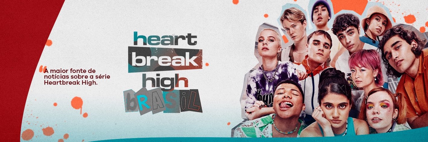 Heartbreak High Brasil 💔's banner