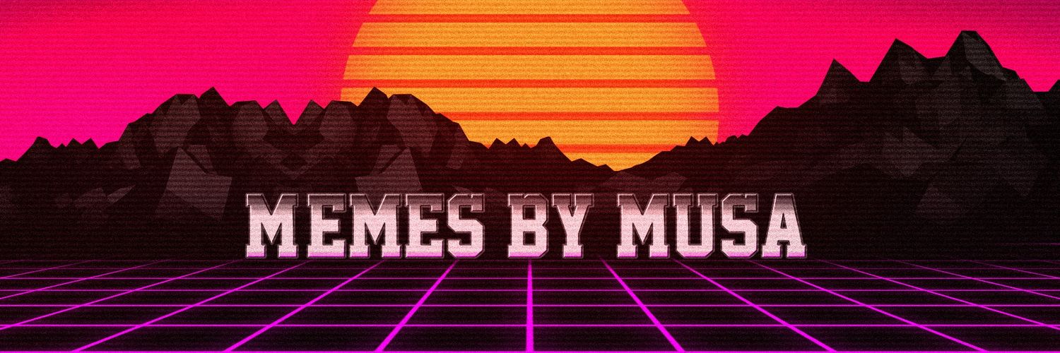 Memes by Musa's banner
