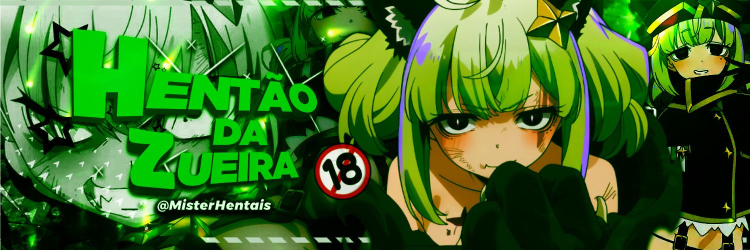 Hentão da zueira🔞😎🤡's banner