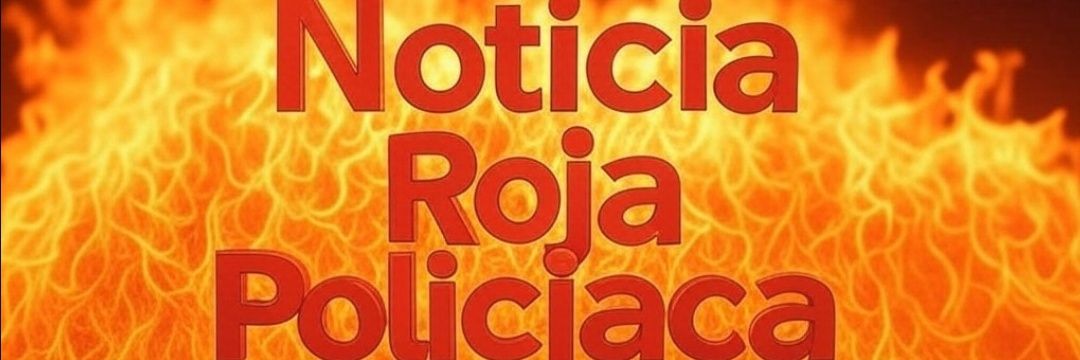 POLICIACO NOTA ROJA's banner