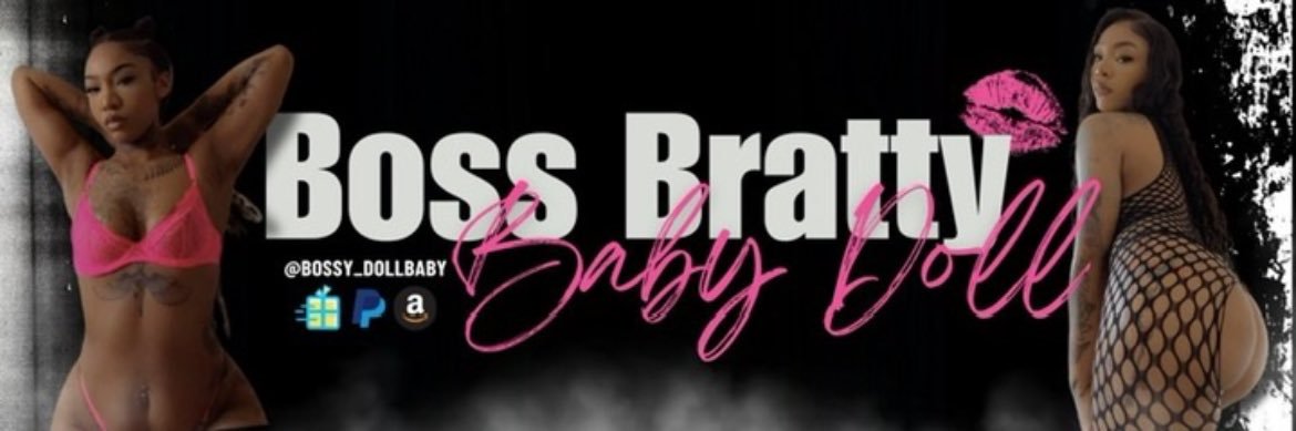 𝔅𝔬𝔰𝔰 𝔅𝔯𝔞𝔱𝔱𝔶 𝔅𝔞𝔟𝔶 𝔇𝔬𝔩𝔩's banner