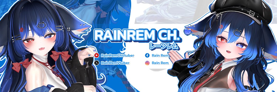 RainRem ( レーンレム ) 💙 | VTUBER | VRC | EN/TH | 🐱's banner
