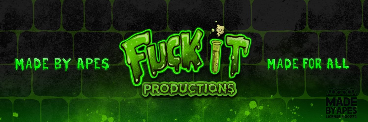 Fuck It Productions's banner