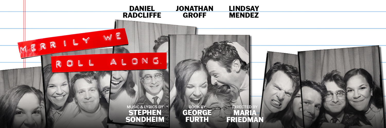 Merrily We Roll Along on Broadway's banner