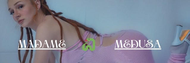 Madame Medusa🐍's banner