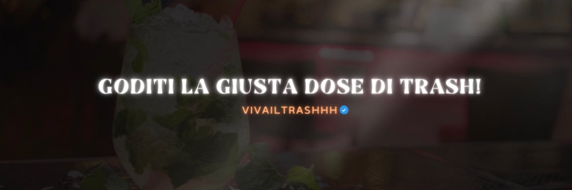 Viva il trash's banner