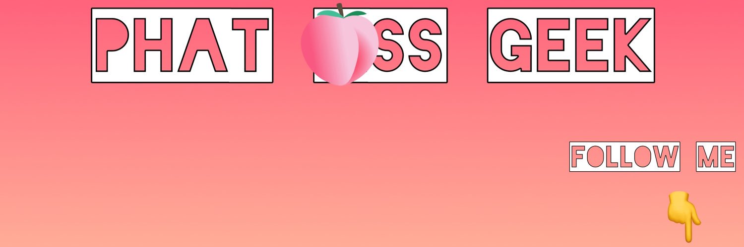The PhatAssGeek (4K)'s banner
