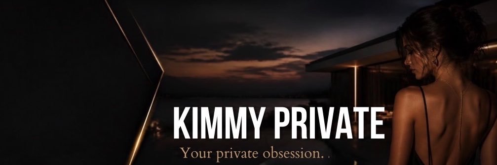 KIMMY PRIVATE — Your private obsession's banner