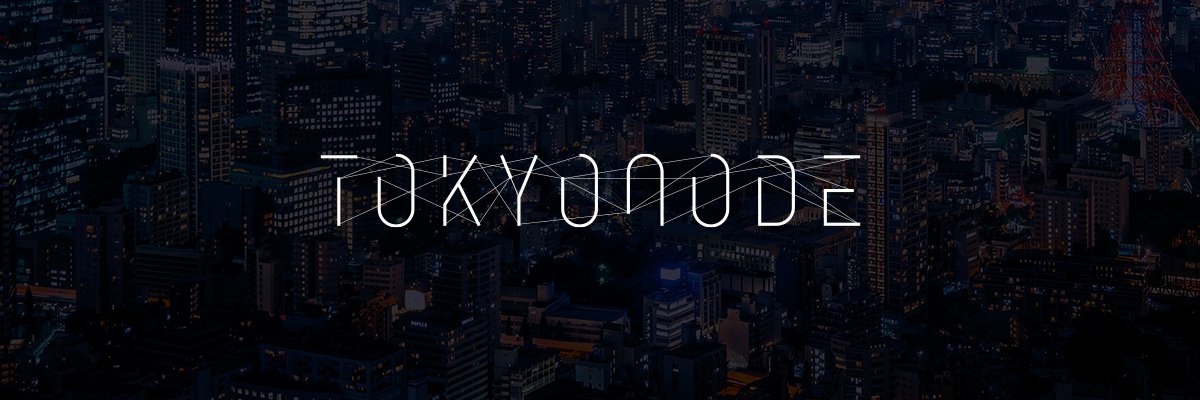 TOKYO NODE｜東京ノード's banner
