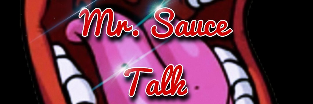 Mr. Sauce Talk's banner