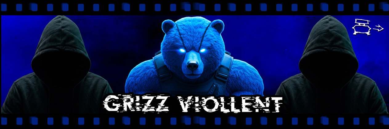 GRIZZ Viollent's banner