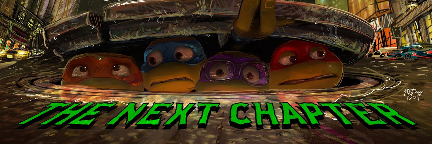 TMNT: The Next Chapter {Ultimate Turtle Fan}'s banner