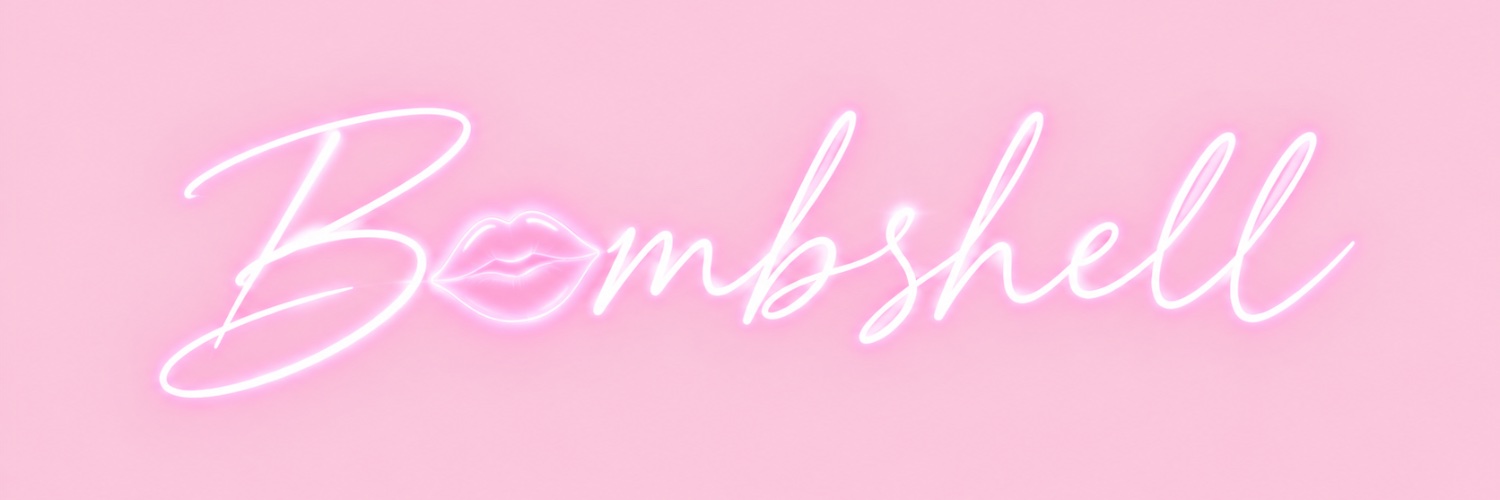 B O M B S H E L L 💋's banner