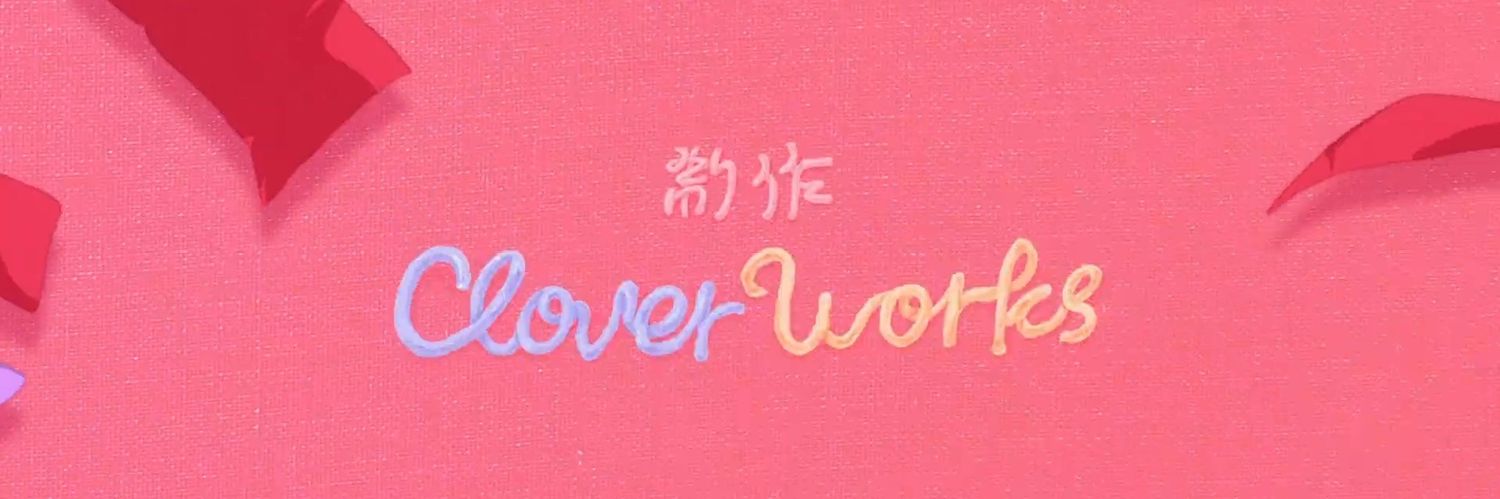 CloverWorks Sakuga's banner