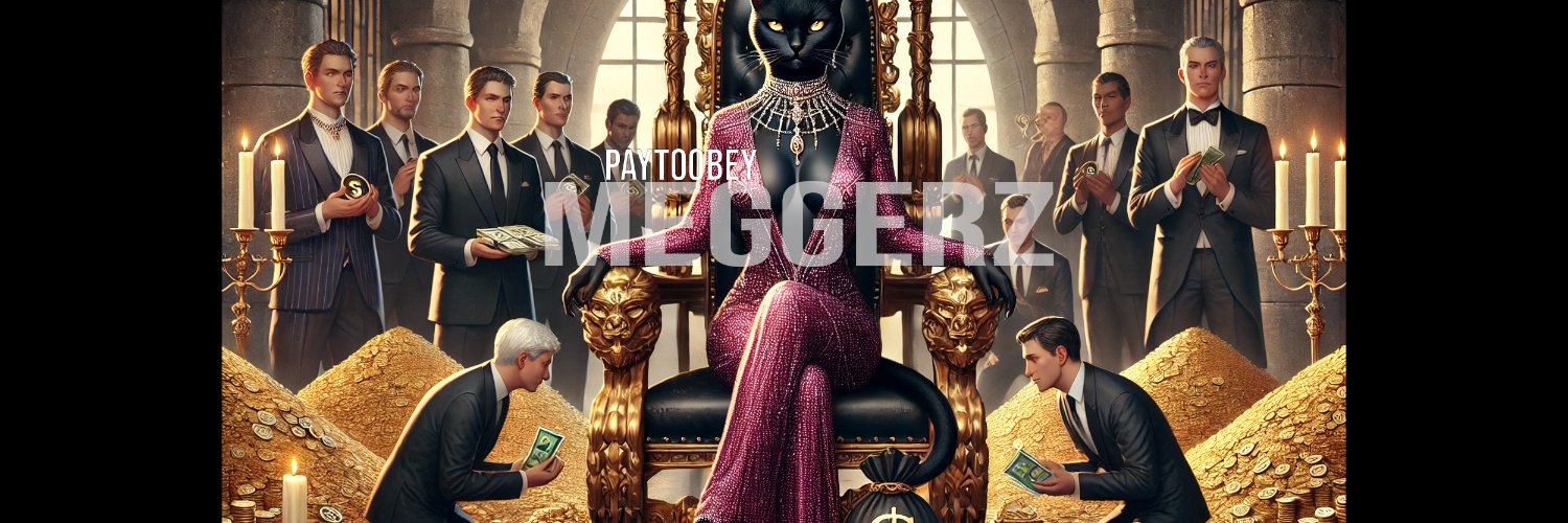 PayToObeyMeggerz's banner