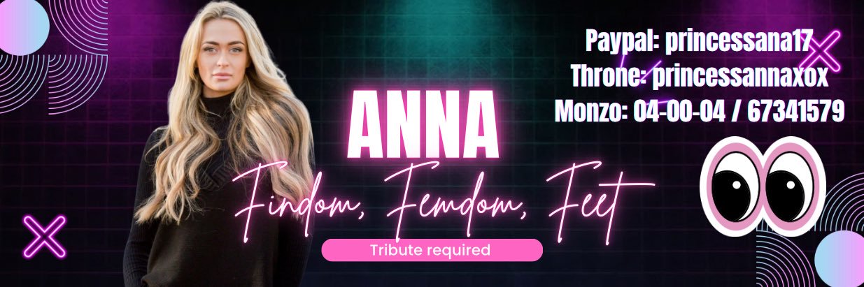 👑👸🏼💖Goddess Anna💖👸🏼👑's banner