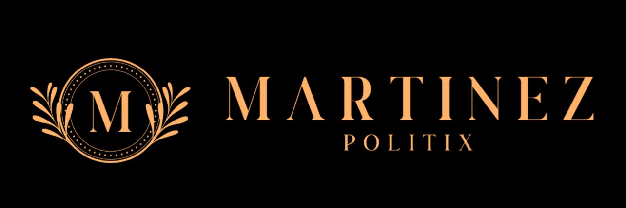 Martinez Politics's banner