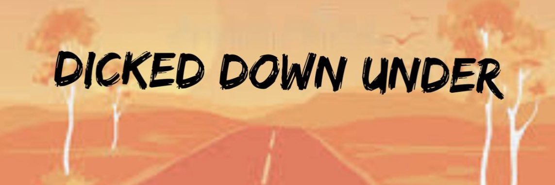 Dicked Down Under's banner