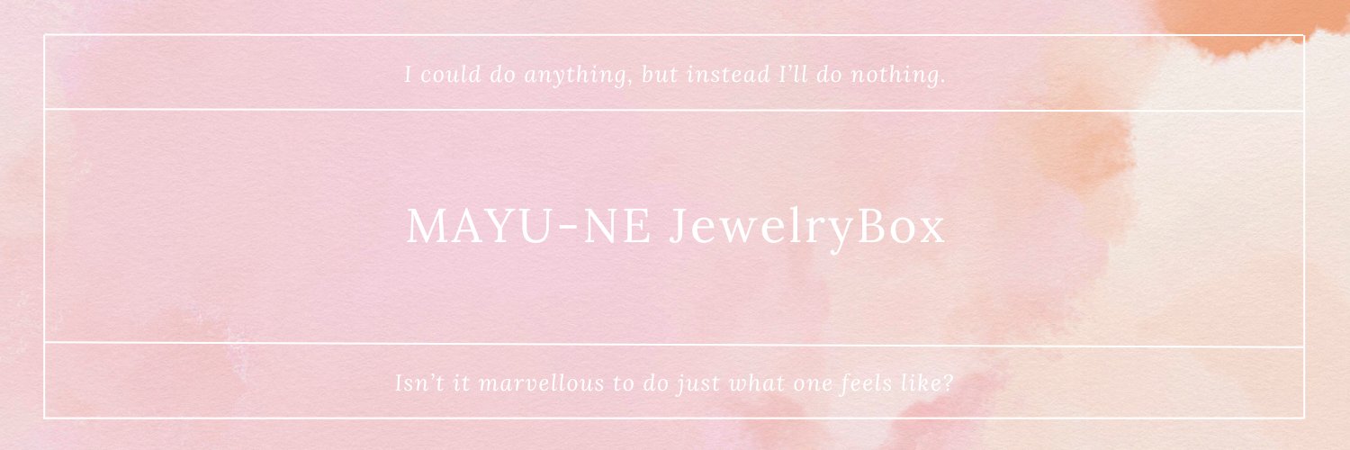 MAYU-NE JewelryBox's banner