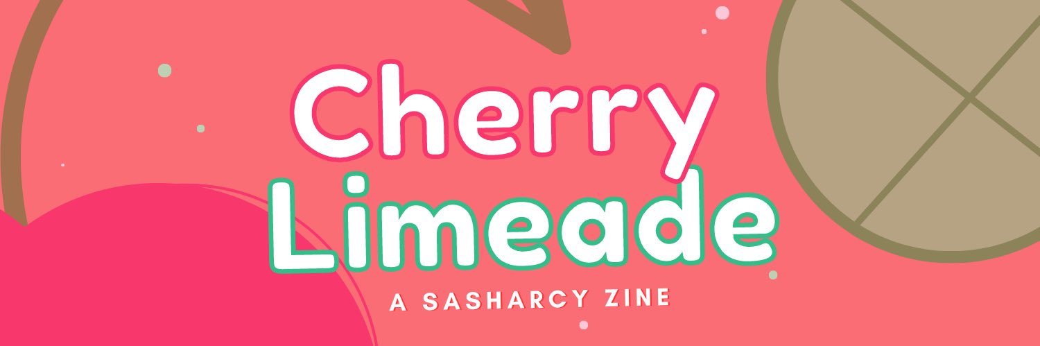 Cherry Limeade: A Sasharcy Fanzine's banner