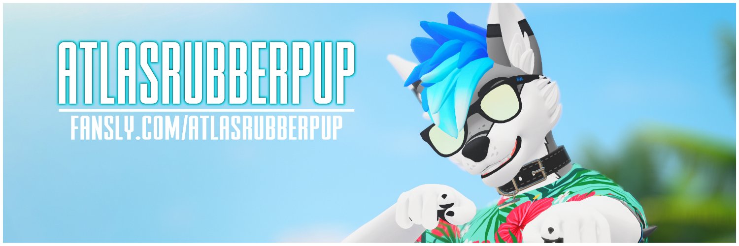 AtlasRubberPup's banner