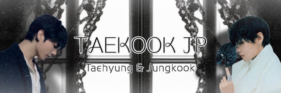 TAEKOOK JP's banner