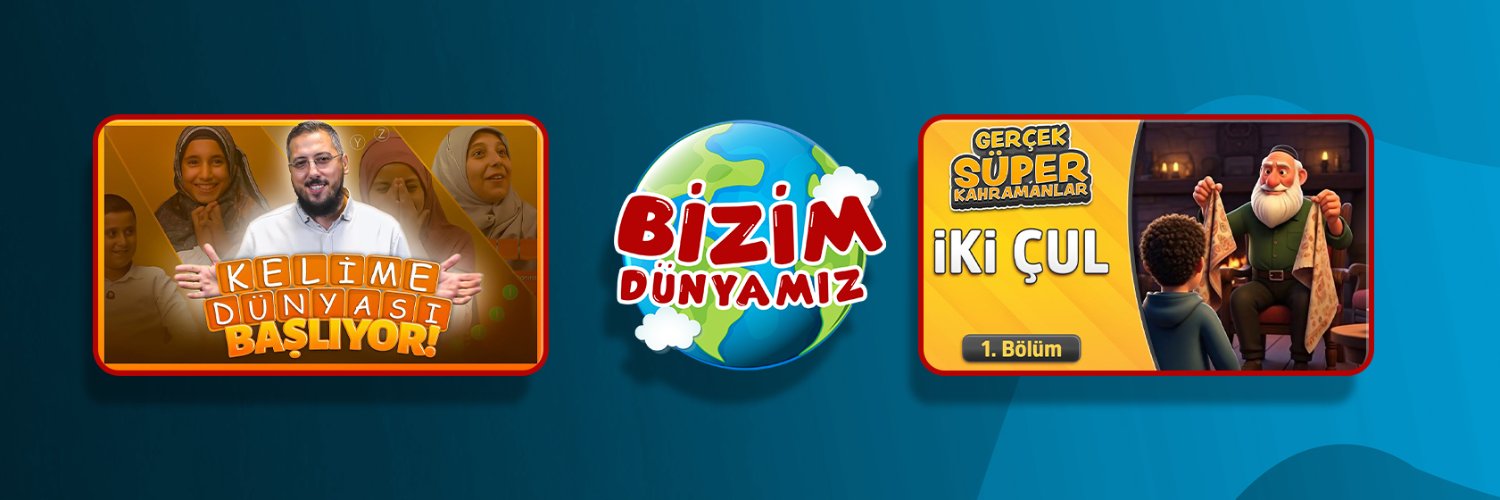 Bizim Dünyamız's banner