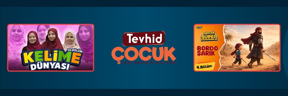 Tevhid Çocuk's banner