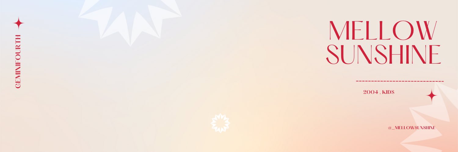𝗺𝗲𝗹𝗹𝗼𝘄𝘀𝘂𝗻𝘀𝗵𝗶𝗻𝗲☁️✨'s banner