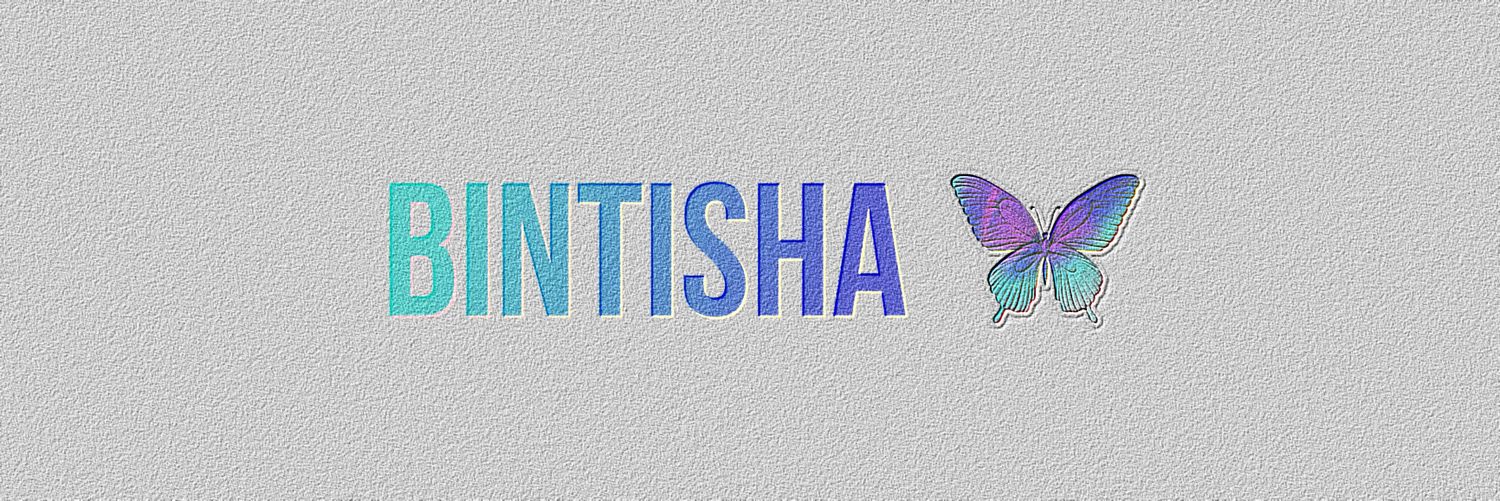 Bintisha 𝕏's banner
