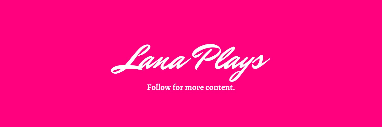 Lana Plays's banner