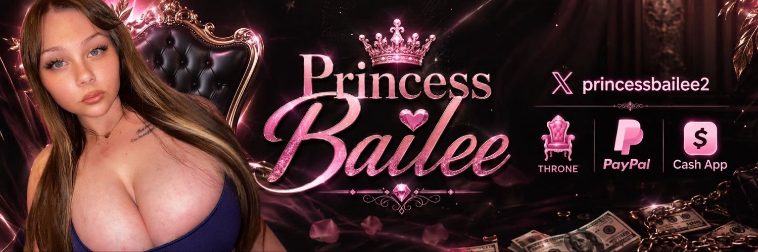 Princess Bailee 👑 findom brat!'s banner